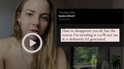 bobbi althoff ai video x|Bobbi Althoff responds after x